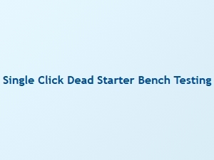 A Single Click Bench Test for Dead Starter Motors